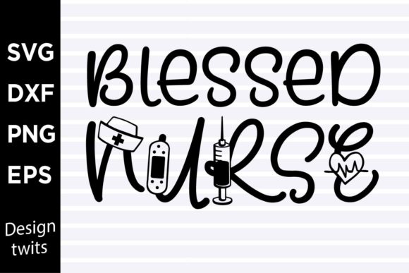 Blessed Nurse SVGn for Graphics and Crafts