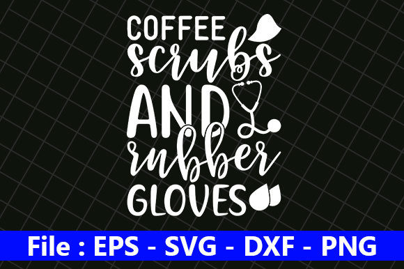 Nurse Design, Coffee Scrubs and Rubber