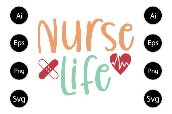 Nurse Life Typography Nursing Design