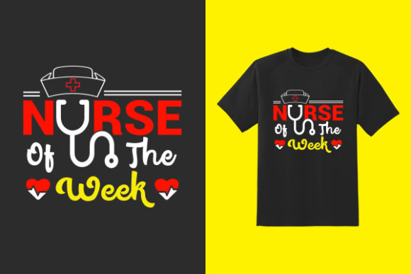 Nurse of the Week T-Shirt